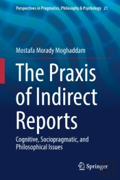The Praxis Of Indirect Reports