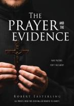The Prayer And The Evidence