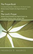 The Prayer - Book Considered Especially In Reference To The Romish System