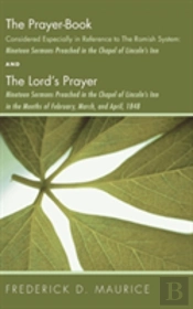 The Prayer - Book Considered Especially In Reference To The Romish System
