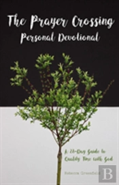 The Prayer Crossing Personal Devotional