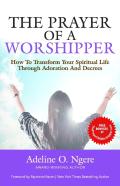The Prayer Of A Worshipper