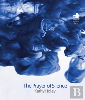 The Prayer Of Silence