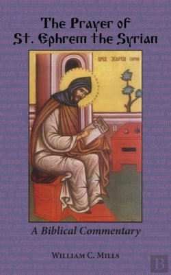 Bertrand.pt - The Prayer Of St. Ephrem The Syrian