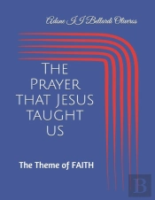 The Prayer That Jesus Taught Us