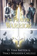 The Prayer Warrior