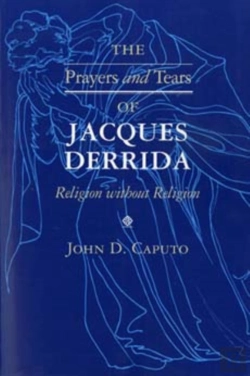 Bertrand.pt - The Prayers And Tears Of Jacques Derrida