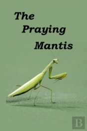 The Praying Mantis
