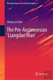 The Pre-Austronesian Â€˜Liangdao Manâ€™