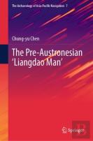 The Pre-Austronesian Â€˜Liangdao Manâ€™