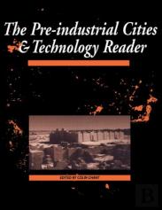 The Pre-Industrial Cities And Technology Reader