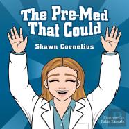 The Pre-Med That Could