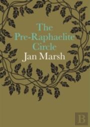 The Pre-Raphaelite Circle