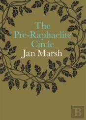 The Pre-Raphaelite Circle