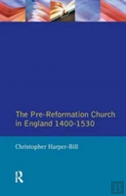 Bertrand.pt - The Pre-Reformation Church In England 1400-1530