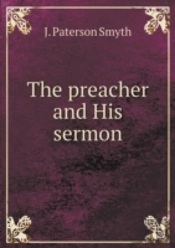 The Preacher And His Sermon