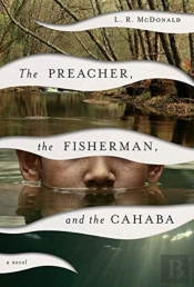 The Preacher, The Fisherman, And The Cah