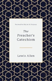 The Preacher'S Catechism