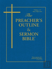 The Preacher'S Outline & Sermon Bible