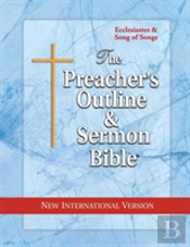 The Preacher'S Outline & Sermon Bible