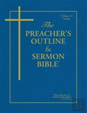 The Preacher'S Outline & Sermon Bible