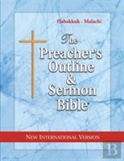 The Preacher'S Outline & Sermon Bible