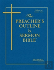 The Preacher'S Outline & Sermon Bible - Vol. 30