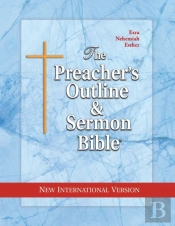 The Preacher'S Outline & Sermon Bible