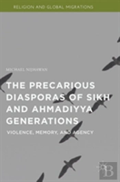 The Precarious Diasporas Of Sikh And Ahmadiyya Generations