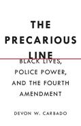 The Precarious Line