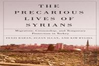 The Precarious Lives Of Syrians