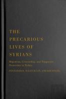 The Precarious Lives Of Syrians