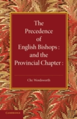 Bertrand.pt - The Precedence Of English Bishops And The Provincial Chapter