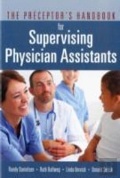 The Preceptor'S Handbook For Supervising Physician Assistants