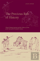 The Precious Raft Of History
