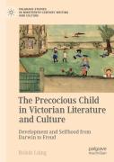 The Precocious Child In Victorian Literature And Culture