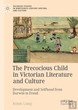 Bertrand.pt - The Precocious Child In Victorian Literature And Culture