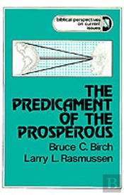 The Predicament Of The Prosperous