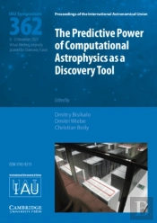 The Predictive Power Of Computational Astrophysics As A Discovery Tool (Iau S362)
