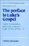 The Preface To Luke'S Gospel