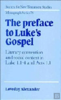 Bertrand.pt - The Preface To Luke'S Gospel