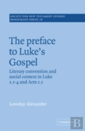The Preface To Luke'S Gospel