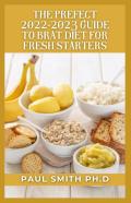 The Prefect 2022-2023 Guide To Brat Diet For Fresh Starters