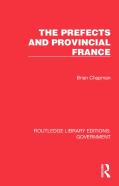 The Prefects And Provincial France