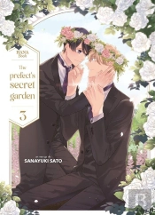The Prefect'S Secret Garden - Tome 03