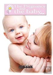 The Pregnancy And The Baby