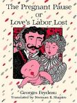The Pregnant Pause, Or Love'S Labour Lost