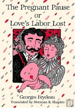 Bertrand.pt - The Pregnant Pause, Or Love'S Labour Lost