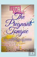 The Pregnant Tongue