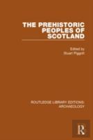 The Prehistoric Peoples Of Scotland